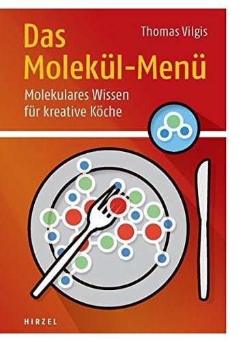 Das Molekül-Menü molekulares Wissen für kreative Köche