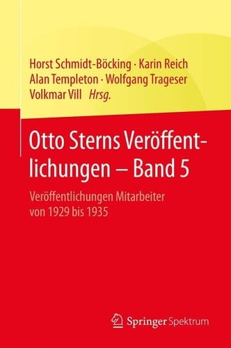 Otto Sterns Veröffentlichungen – Band 5 Veröffentlichungen Mitarbeiter von 1929 bis 1935