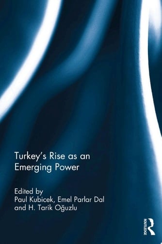 Turkey’s Rise as an Emerging Power