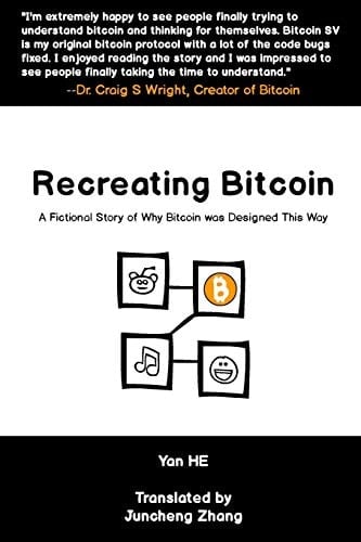 Recreating Bitcoin A Fictional Story of Why Bitcoin Was Designed This Way