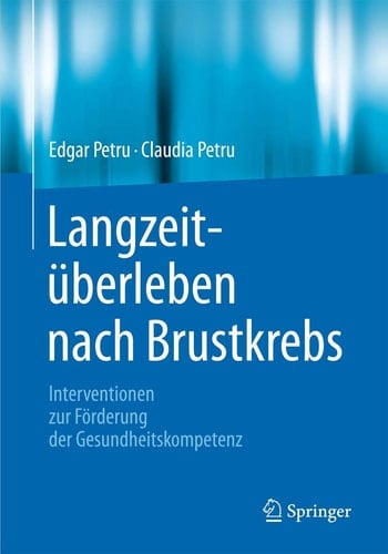 Langzeitüberleben nach Brustkrebs Interventionen zur Förderung der Gesundheitskompetenz