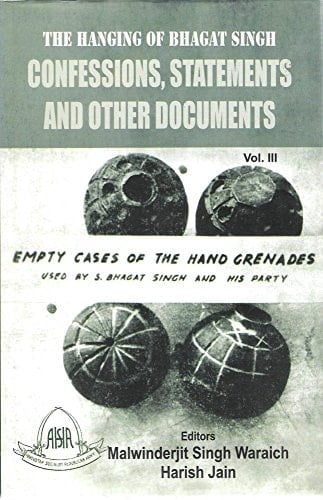 The Hanging of Bhagat Singh Complete Judgement and Other Documents