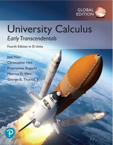 University Calculus: Early Transcendentals plus Pearson MyLab Math with Pearson eText, Global Edition