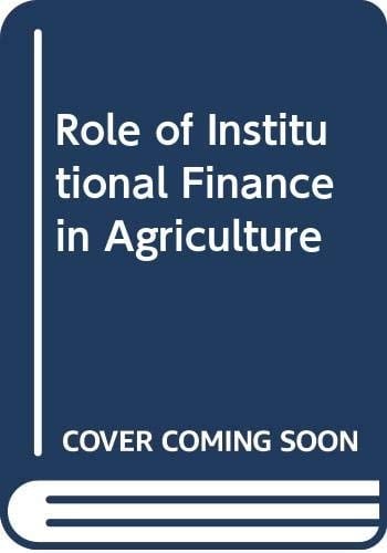 Role of Institutional Finance in Agriculture