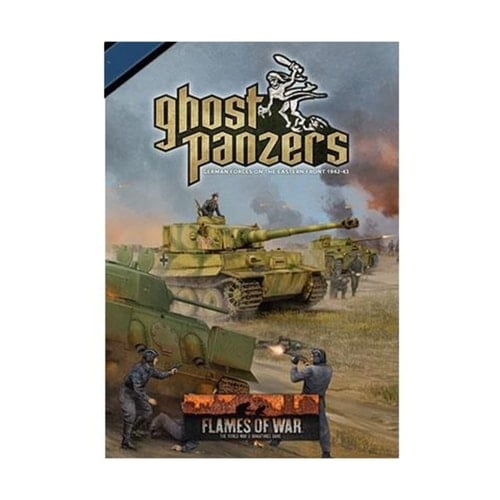 Ghost Panzers German Forces on the Eastern Front 1942-43