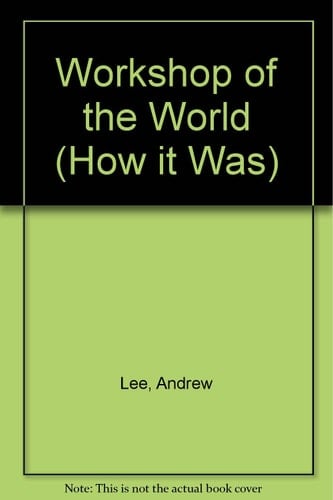 Workshop of the World Mid-Victorian Britain