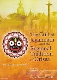 The Cult of Jagannatha and the Regional Tradition of Orissa