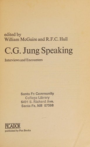 C. G. Jung Speaking: Interviews and Encounters