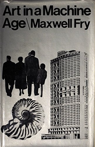 Art in a machine age: A critique of contemporary life through the medium of architecture