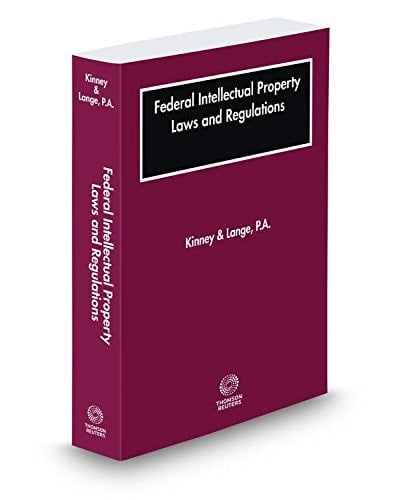 Federal Intellectual Property Laws and Regulations, 2017 ed.