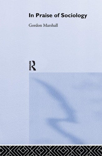 In Praise of Sociology