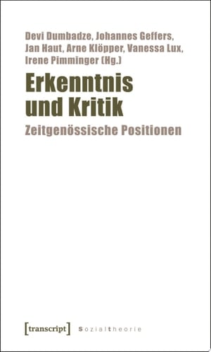 Erkenntnis und Kritik Zeitgenössische Positionen