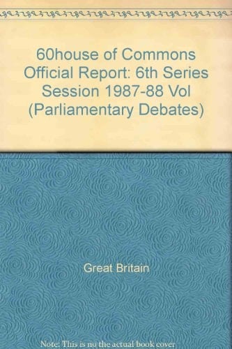Parliamentary Debates, House of Commons, 1987-88 17 June - 18 December 1987, Sessional Index PT1