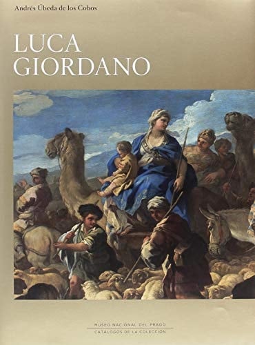 Luca Giordano en el Museo Nacional del Prado catalogo razonado