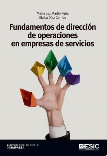 Fundamentos de dirección de operaciones en empresas de servicios