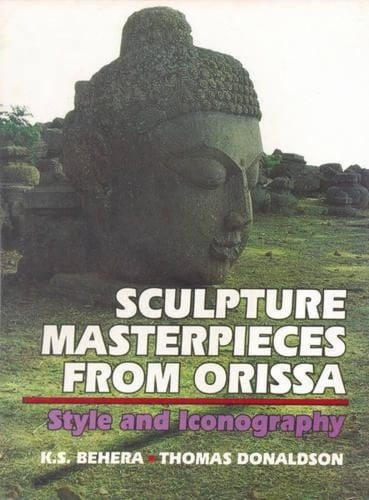 Sculpture Masterpieces From Orissa; Style and Iconography