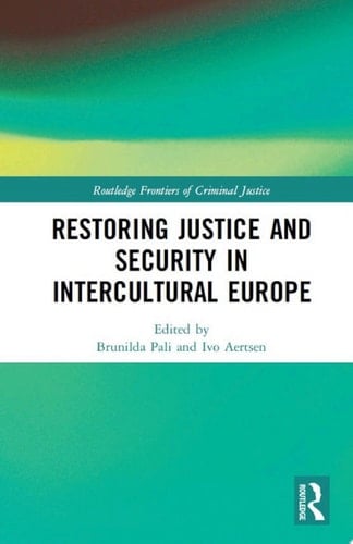 Restoring Justice and Security in Intercultural Europe