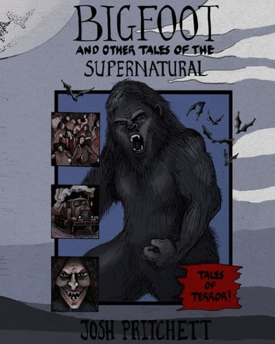 Bigfoot and Other Tales of the Supernatural