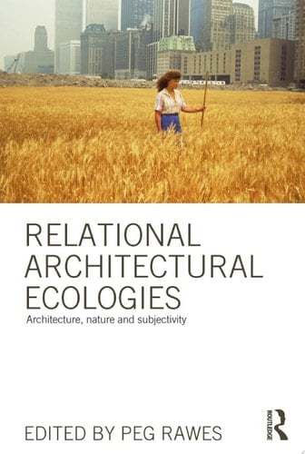 Relational Architectural Ecologies