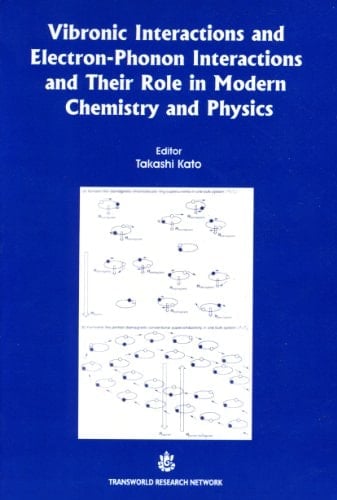 Vibronic Interactions and Electron-phonon Interactions and Their Role in Modern Chemistry and Physics