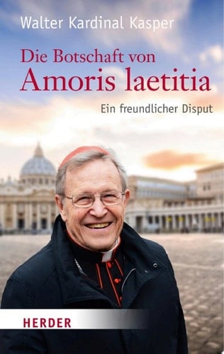 Die Botschaft von Amoris laetitia Ein freundlicher Disput