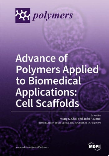 Advance of Polymers Applied to Biomedical Applications: Cell Scaffolds