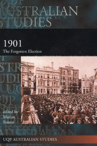 1901 The Forgotten Election
