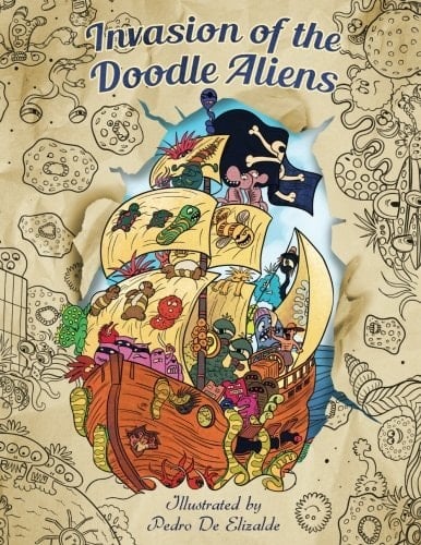 Invasion of the Doodle Aliens - Adult Coloring Book Fun and Relaxation with Aliens from Outer Space