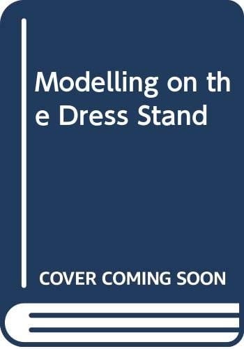 Modelling on the Dress Stand