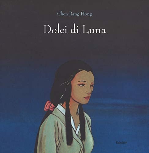 Dolci di luna. Ediz. a colori