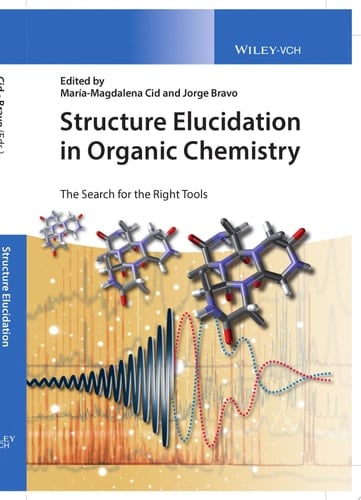 Structure Elucidation in Organic Chemistry The Search for the Right Tools