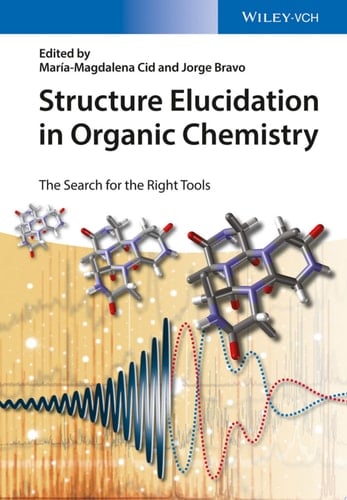 Structure Elucidation in Organic Chemistry The Search for the Right Tools