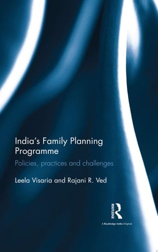 India's Family Planning Programme Policies, practices and challenges
