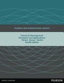 Financial Management: Pearson New International Edition Principles and Applications