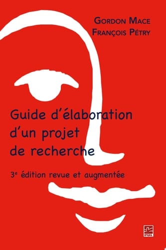 Guide d'élaboration d'un projet de recherche 3e édition