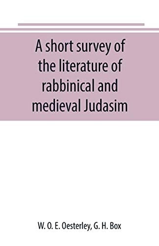 A Short Survey of the Literature of Rabbinical and Medieval Judasim