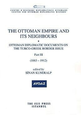 The Ottoman Empire and Its Neighbours: 1883-1912