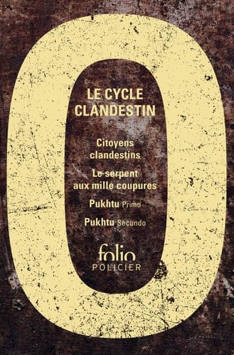 Coffret en 4 volumes : Citoyens clandestins ; Le serpent aux mille coupures ; Pukhtu Primo ; Pukhtu