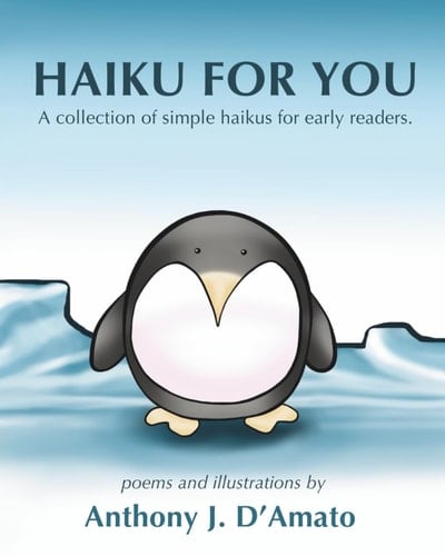 Haiku for You A Collection of Simple Haikus for Early Readers