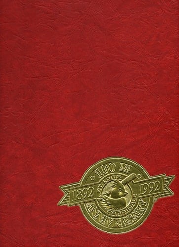 Redbirds The Centennial Celebration of Cardinal Baseball