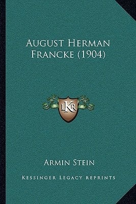 August Herman Francke (1904) (Latin Edition)