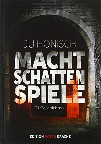 Machtschattenspiele 21 Kurzgeschichten