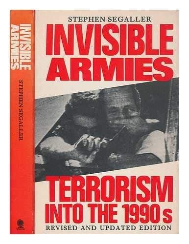 Invisible Armies Terrorism Into the 1990s