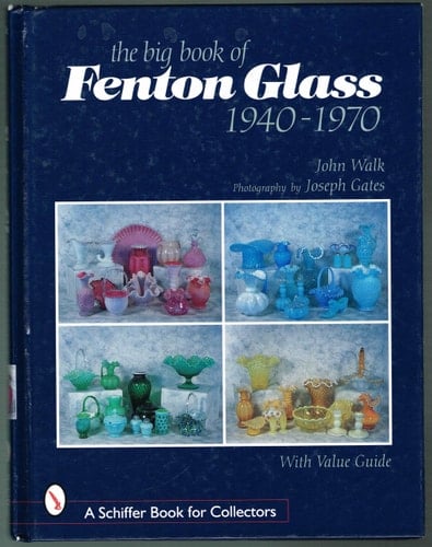 The Big Book of Fenton Glass, 1940-1970