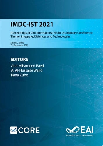 IMDC-IST 2021 Proceedings of 2nd International Multi-Disciplinary Conference Theme: Integrated Sciences and Technologies, IMDC-IST 2021, 7-9 September 2021, Sakarya, Turkey