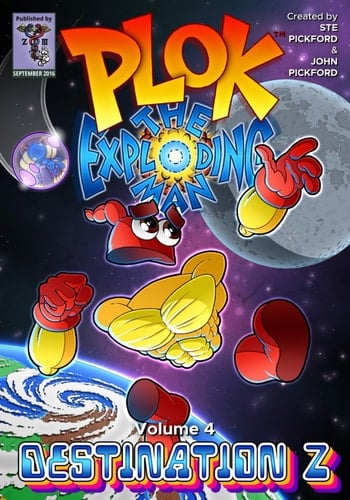 Plok The Exploding Man: Volume 4: Destination Z (Plok The Exploding Man, The Comic Strip)