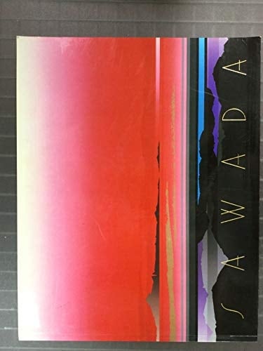 Scapes - The Visions of Tetsuro Sawada 1972-1987