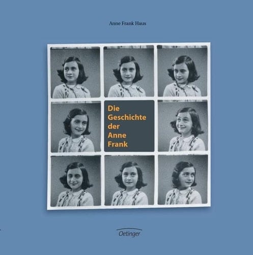 Die Geschichte der Anne Frank
