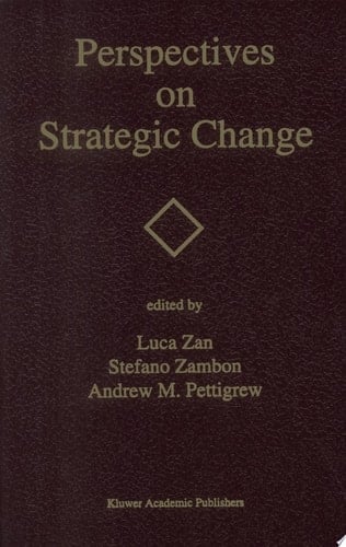 Perspectives on Strategic Change