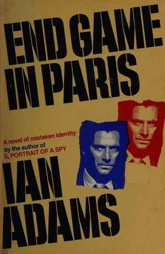 End Game in Paris A Novel